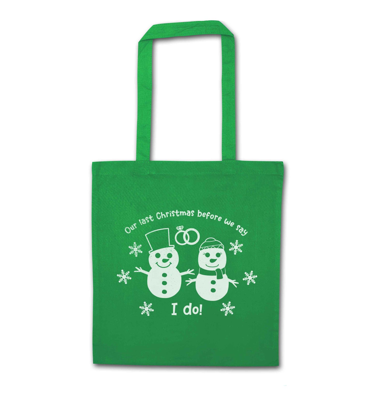 Last Christmas before we say I do green tote bag