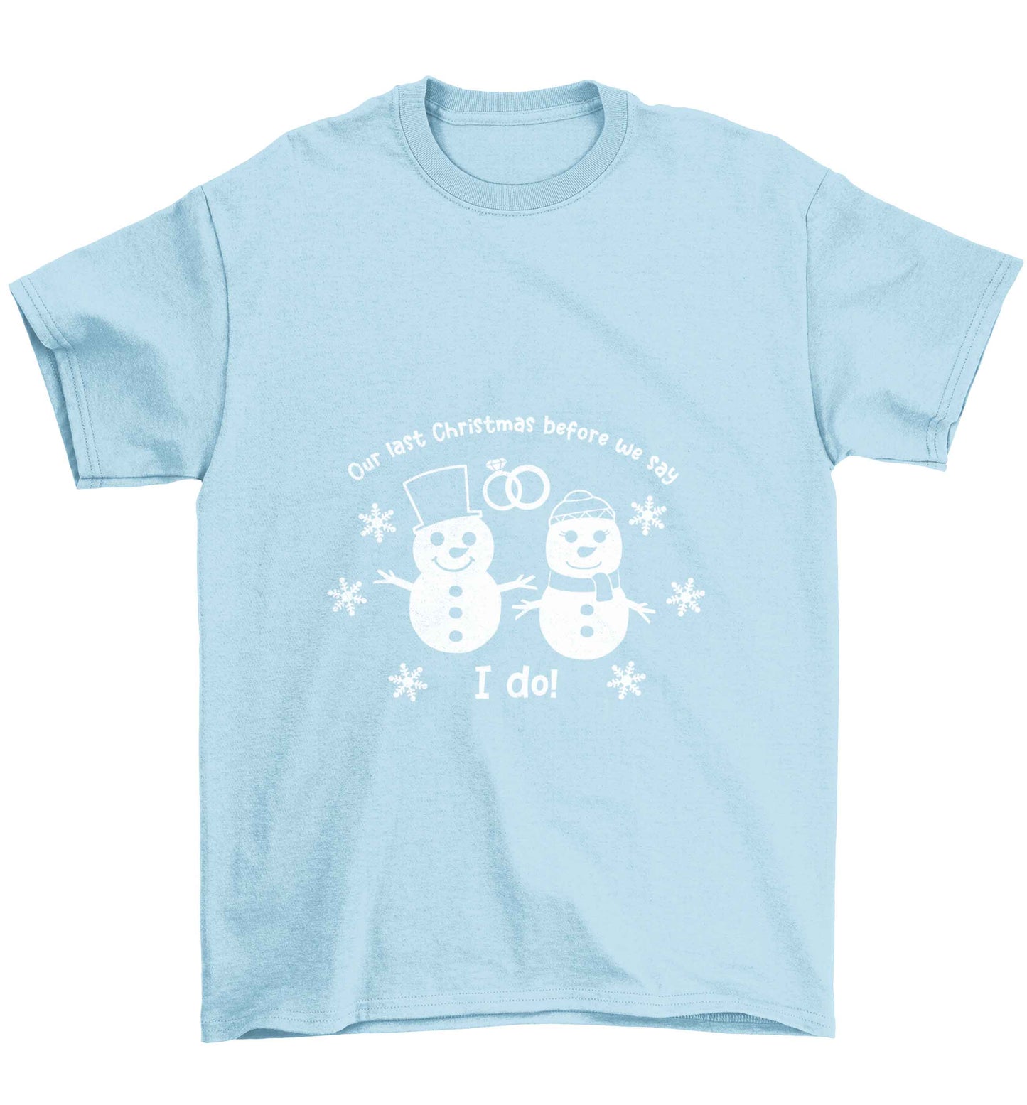 Last Christmas before we say I do Children's light blue Tshirt 12-13 Years