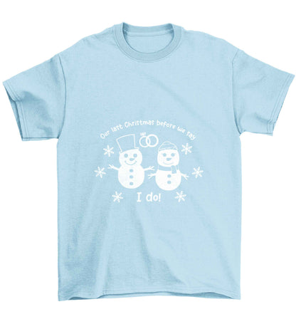 Last Christmas before we say I do Children's light blue Tshirt 12-13 Years