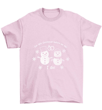 Last Christmas before we say I do Children's light pink Tshirt 12-13 Years