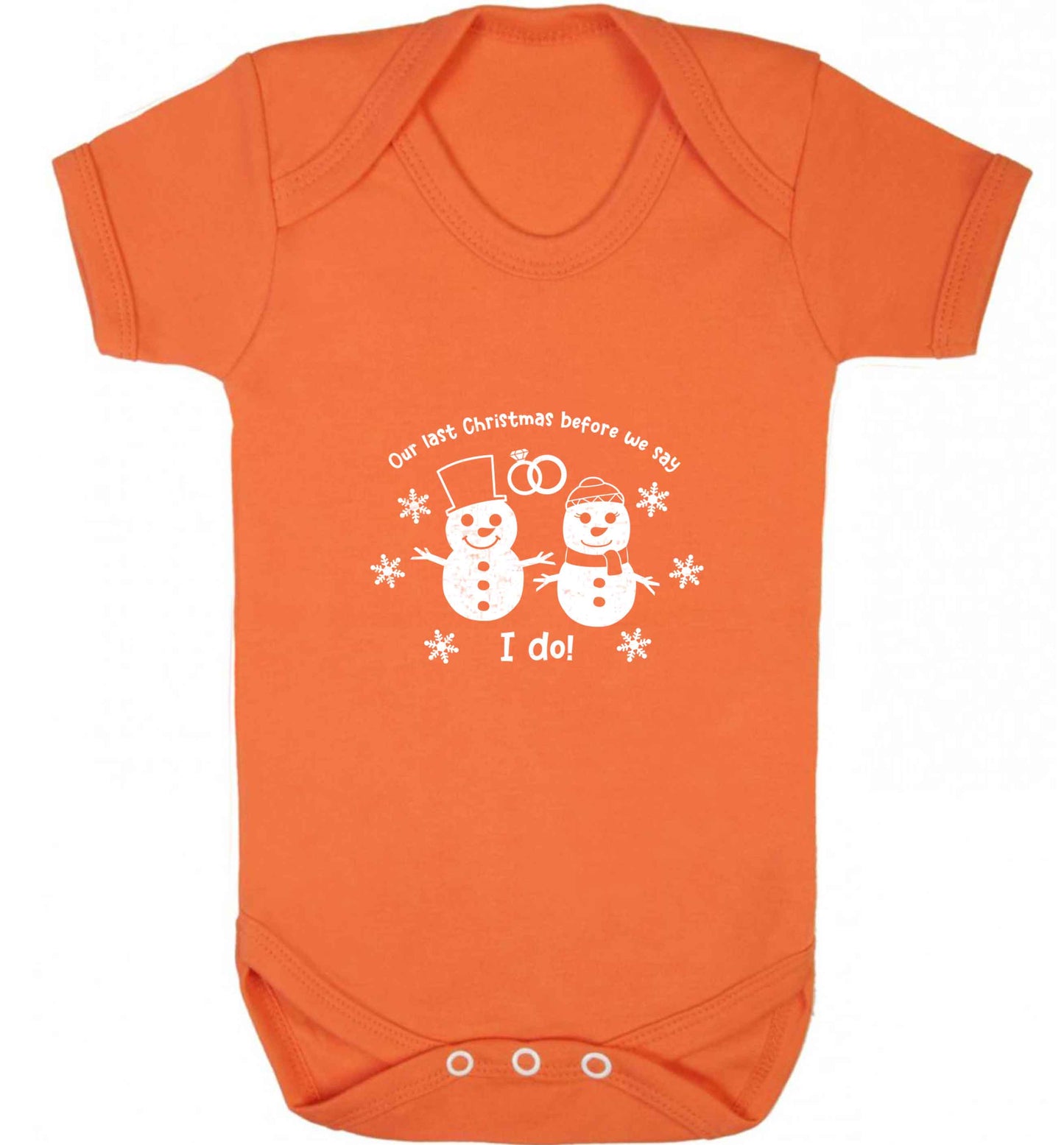 Last Christmas before we say I do baby vest orange 18-24 months