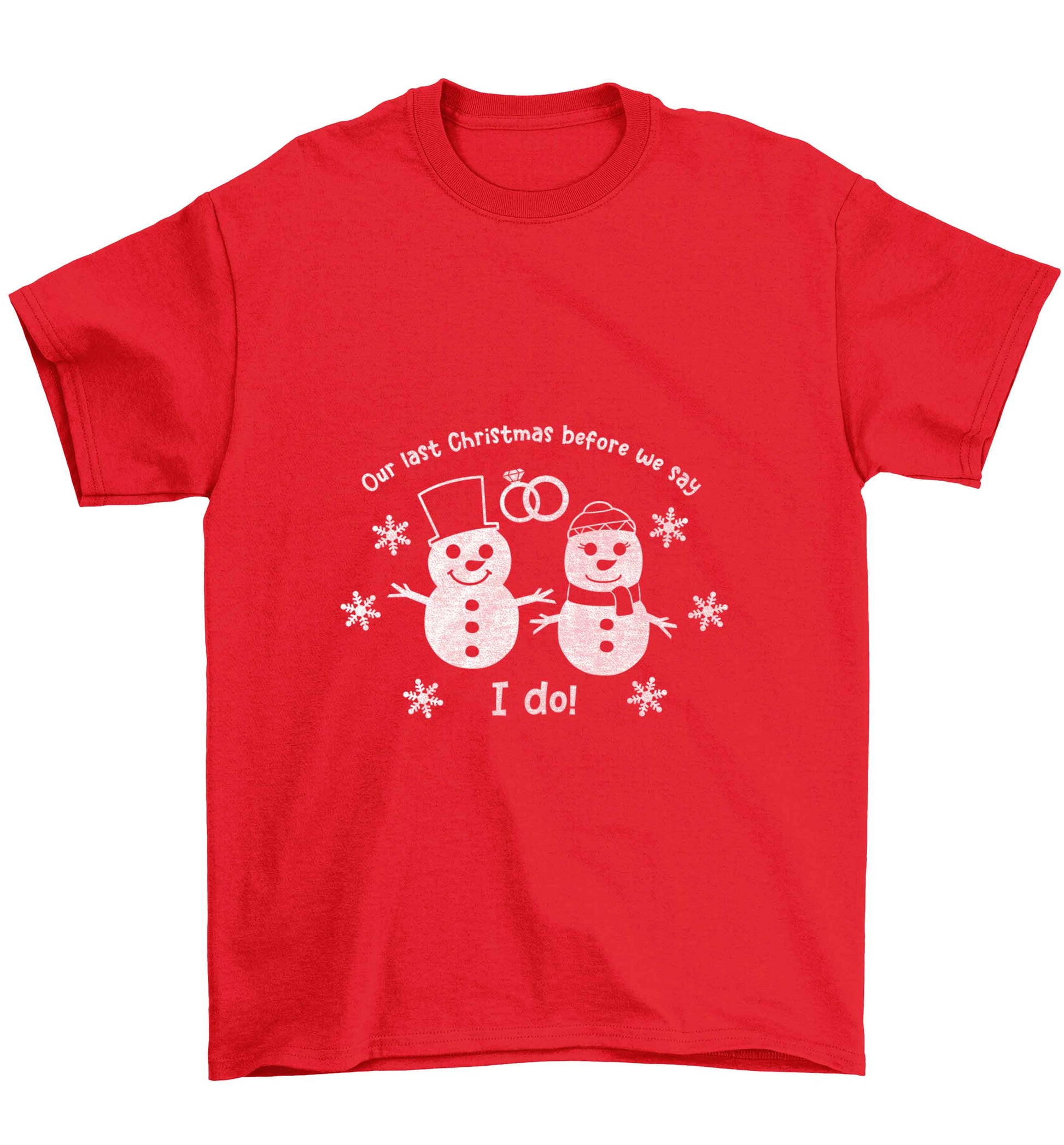 Last Christmas before we say I do Children's red Tshirt 12-13 Years
