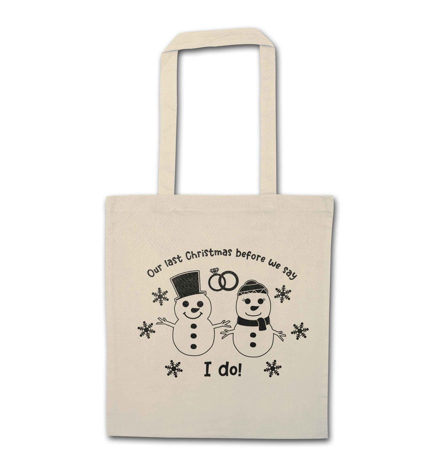 Last Christmas before we say I do natural tote bag