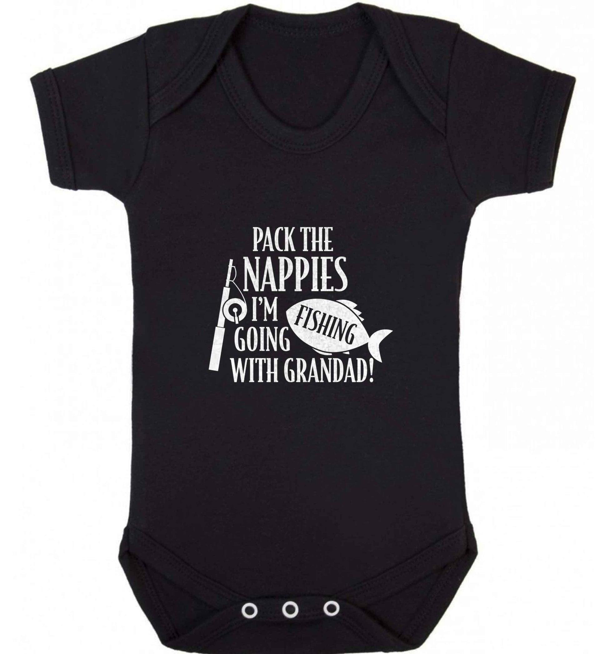 Pack the nappies I'm going fishing with Grandad baby vest black 18-24 months