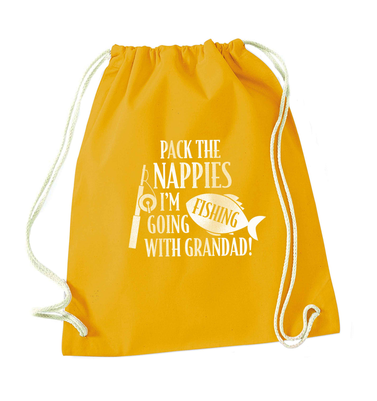 Pack the nappies I'm going fishing with Grandad mustard drawstring bag