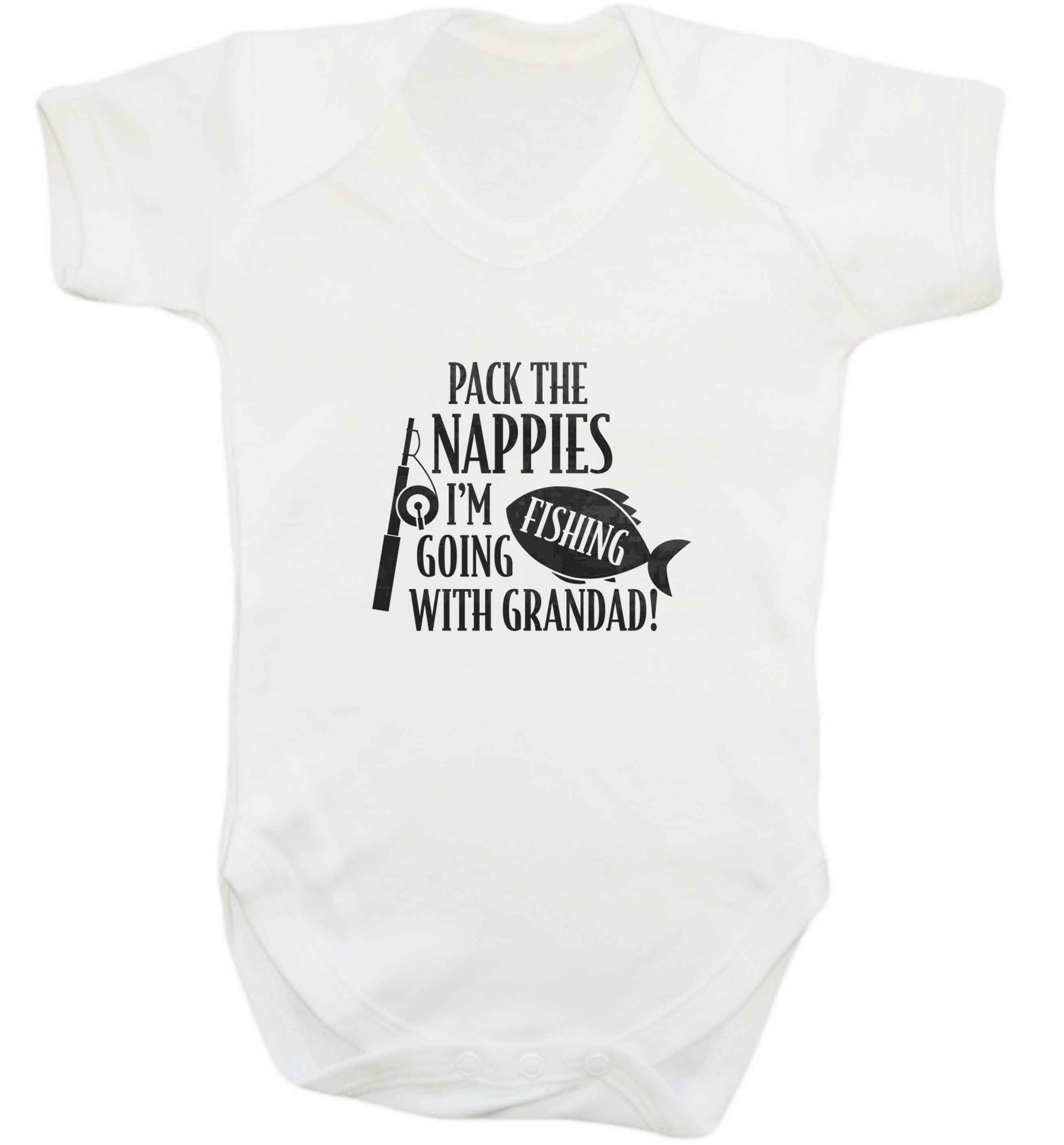 Pack the nappies I'm going fishing with Grandad baby vest white 18-24 months