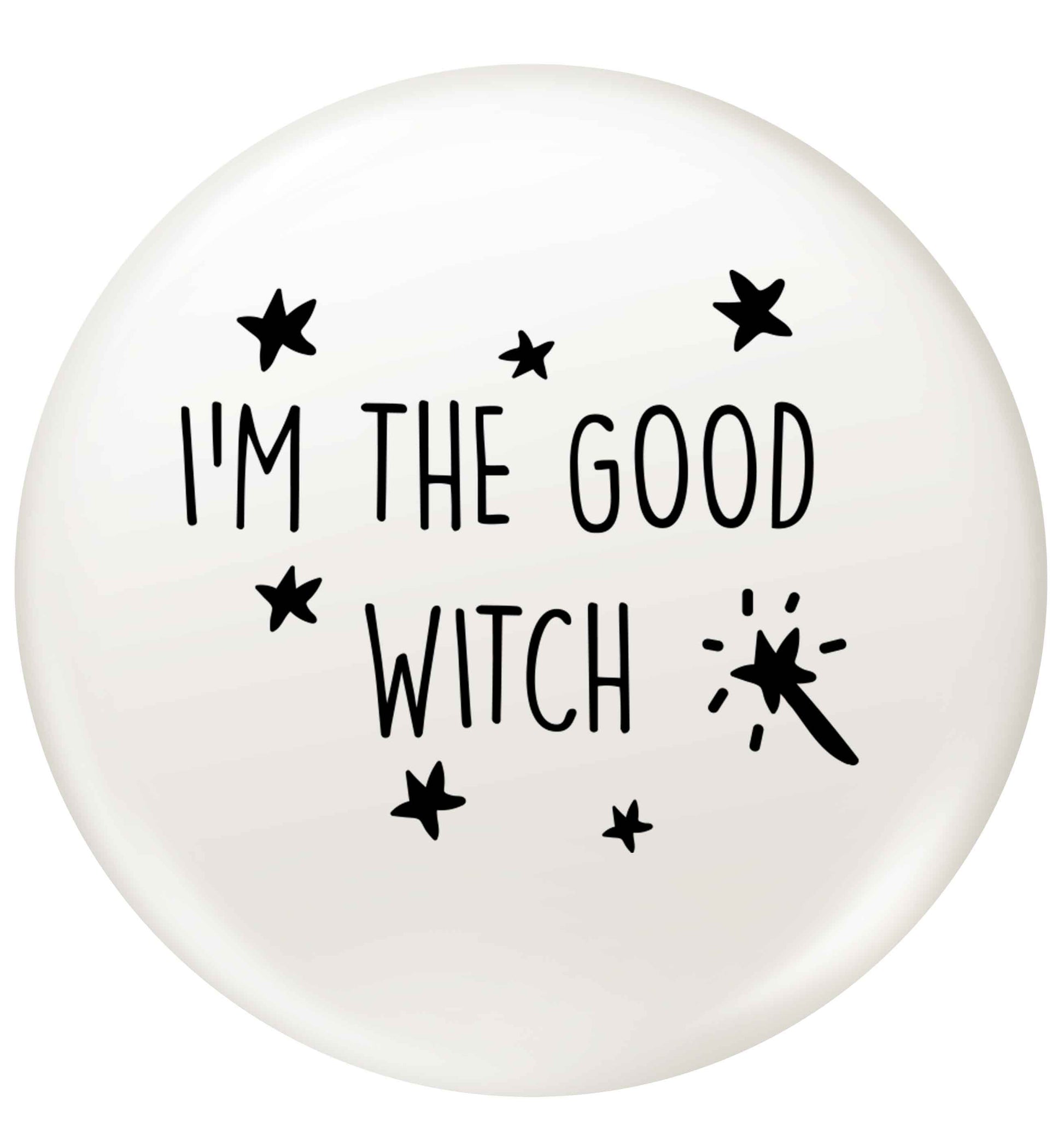 Good witch small 25mm Pin badge