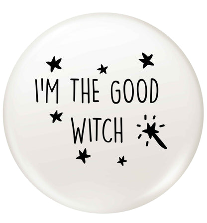 Good witch small 25mm Pin badge