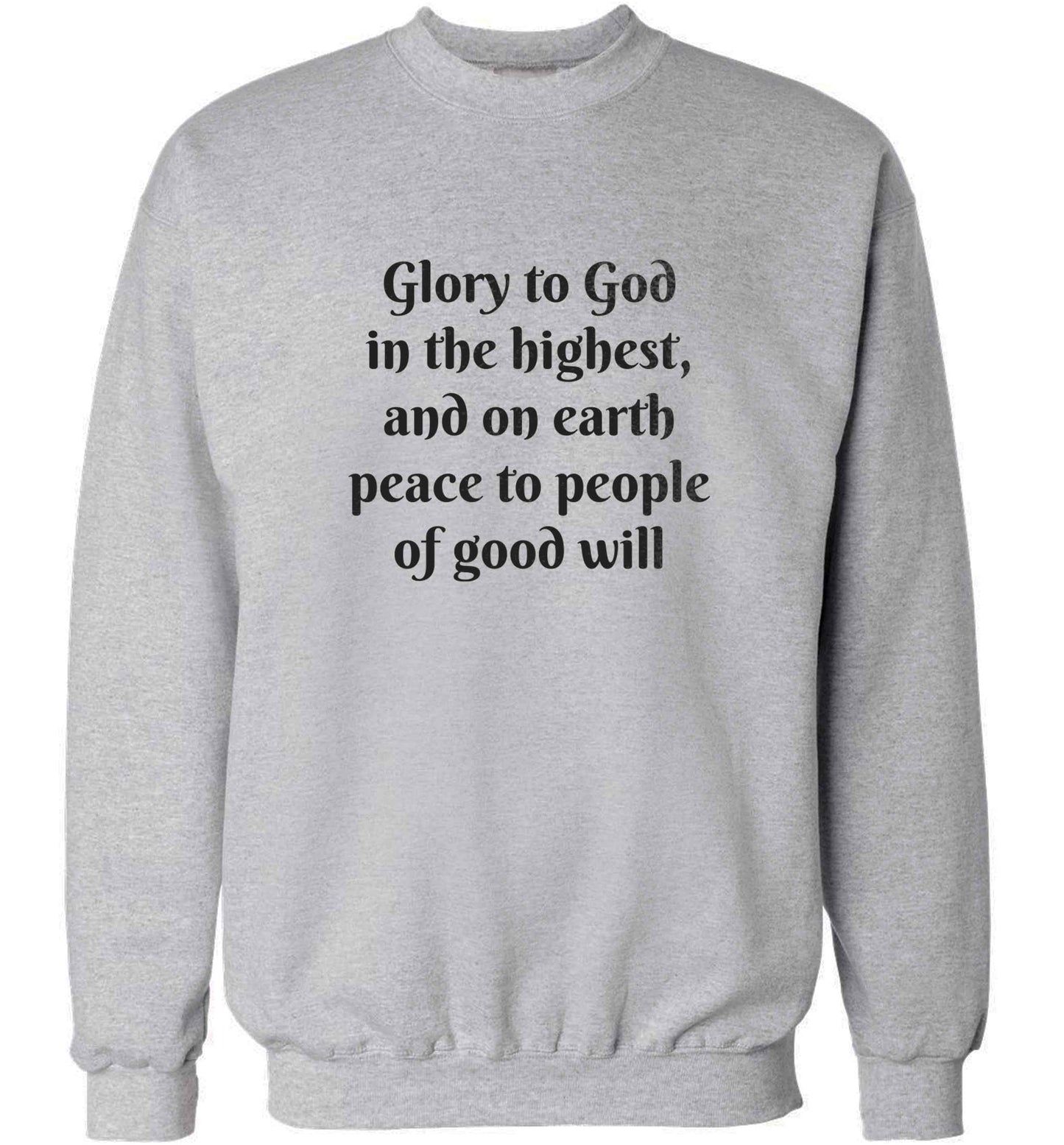 Glory to God in the highest, and on earth peace to people of good will adult's unisex grey sweater 2XL