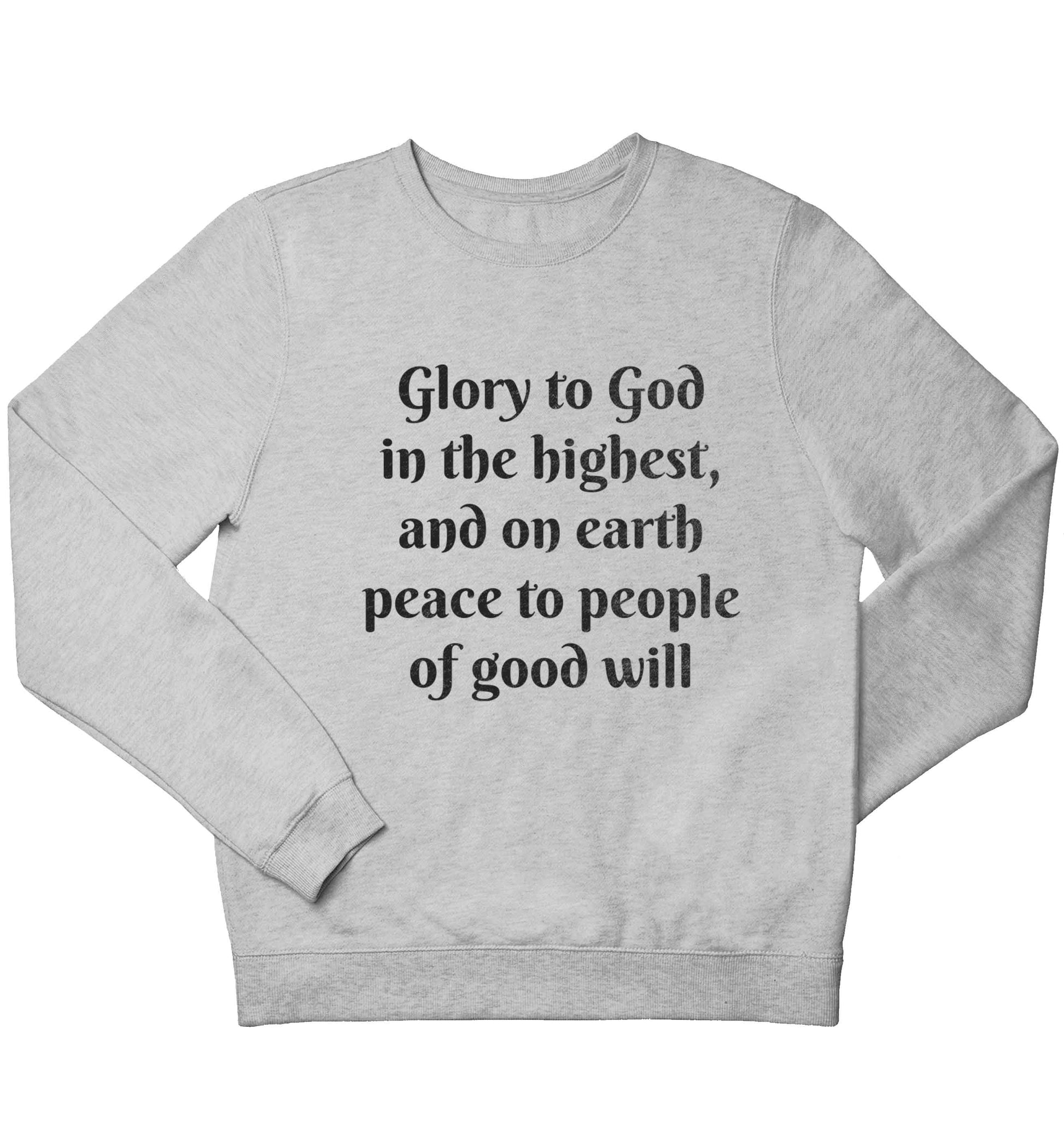 Glory to God in the highest, and on earth peace to people of good will children's grey sweater 12-13 Years