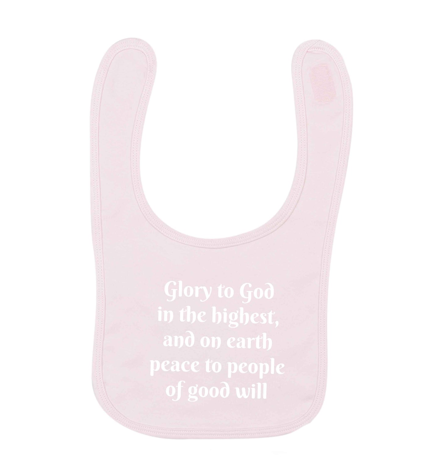 Glory to God in the highest, and on earth peace to people of good will pale pink baby bib