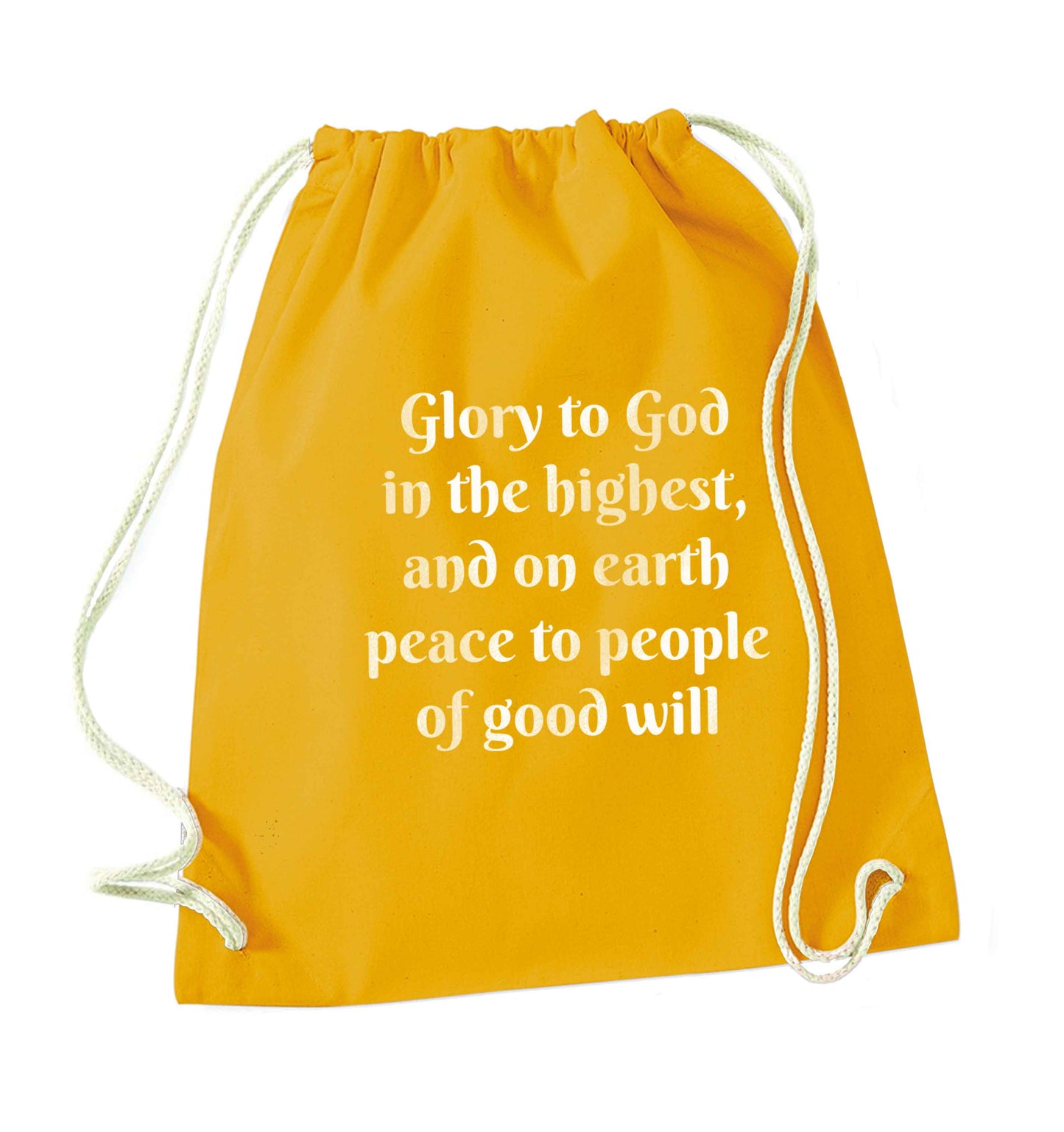 Glory to God in the highest, and on earth peace to people of good will mustard drawstring bag