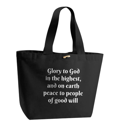 Glory to God in the highest, and on earth peace to people of good will organic cotton premium tote bag with wooden toggle in black