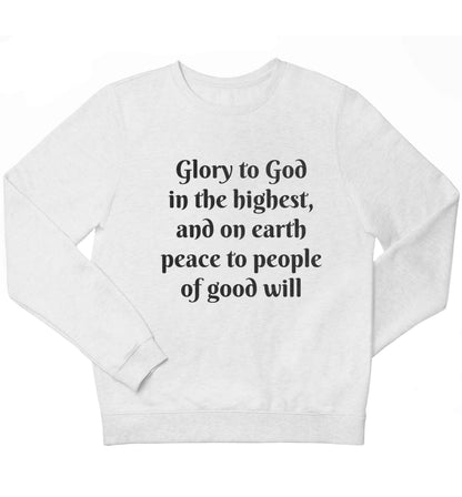 Glory to God in the highest, and on earth peace to people of good will children's white sweater 12-13 Years