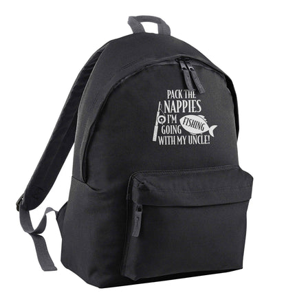 Pack the nappies I'm going fishing my Uncle black children's backpack