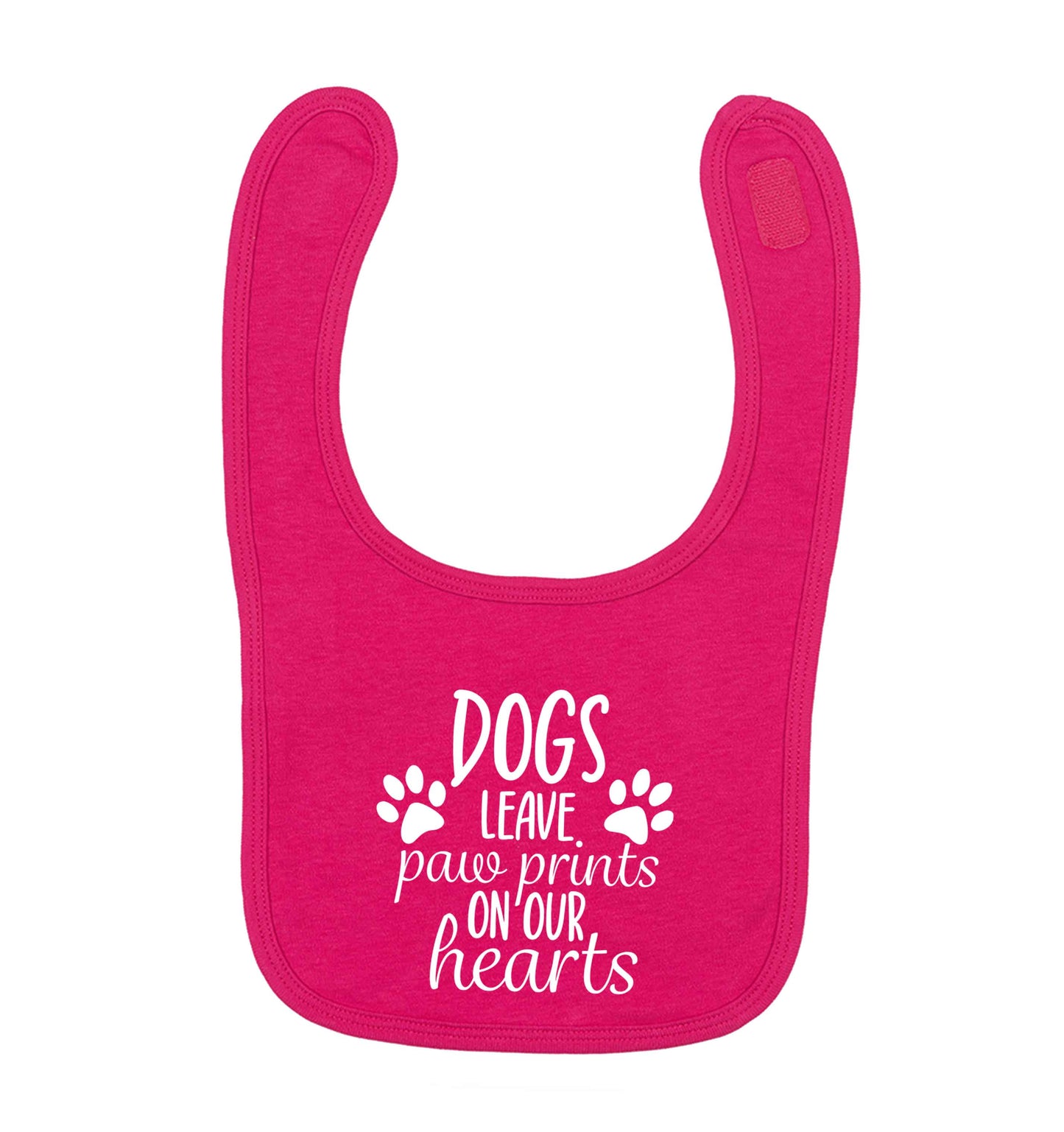 Dog leave paw prints on our hearts dark pink baby bib