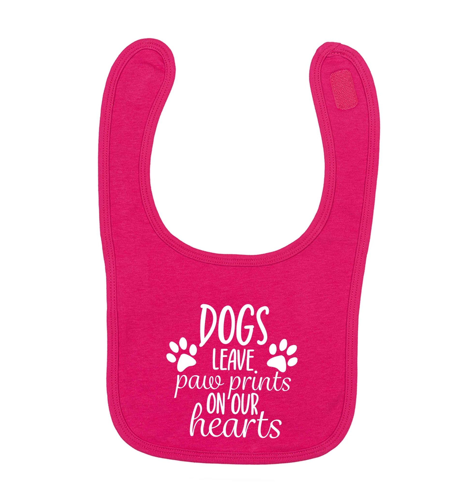 Dog leave paw prints on our hearts dark pink baby bib