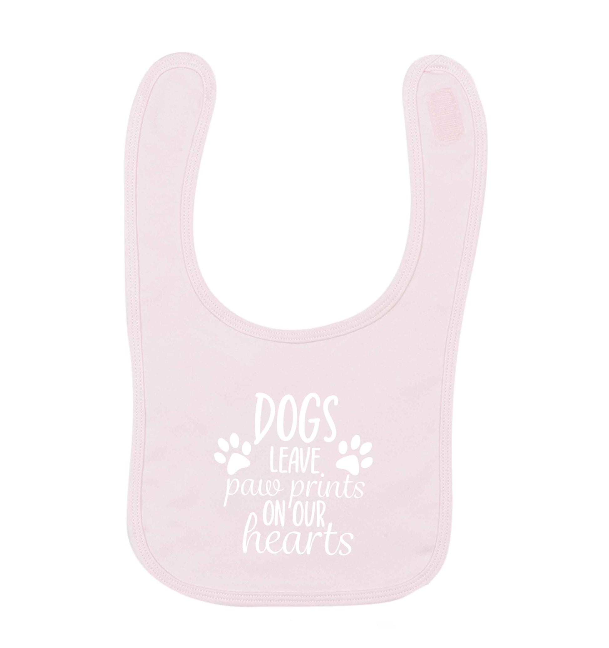 Dog leave paw prints on our hearts pale pink baby bib