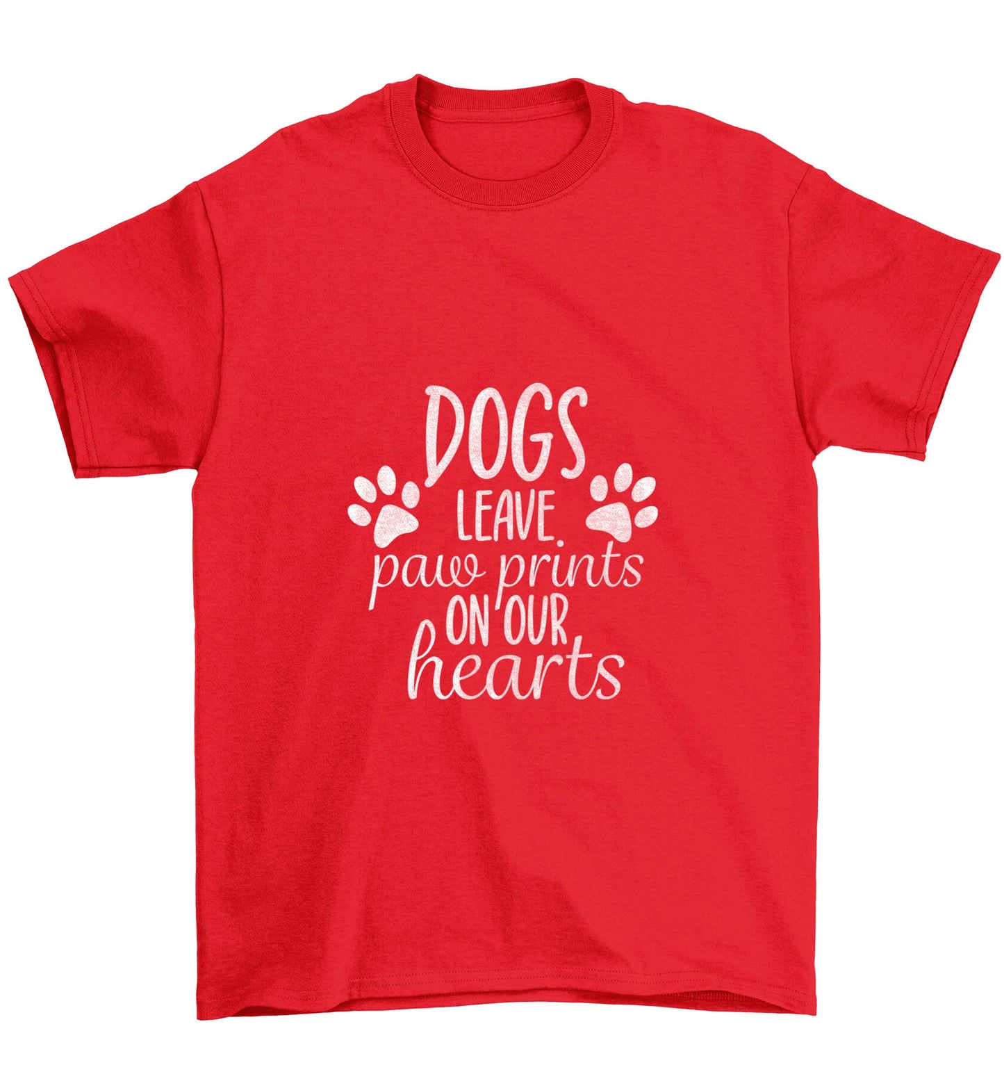 Dog leave paw prints on our hearts Children's red Tshirt 12-13 Years
