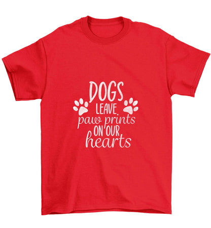 Dog leave paw prints on our hearts Children's red Tshirt 12-13 Years