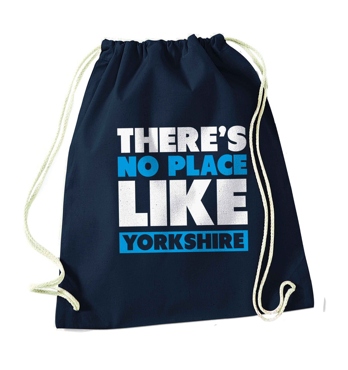 There's no place like Yorkshire navy drawstring bag