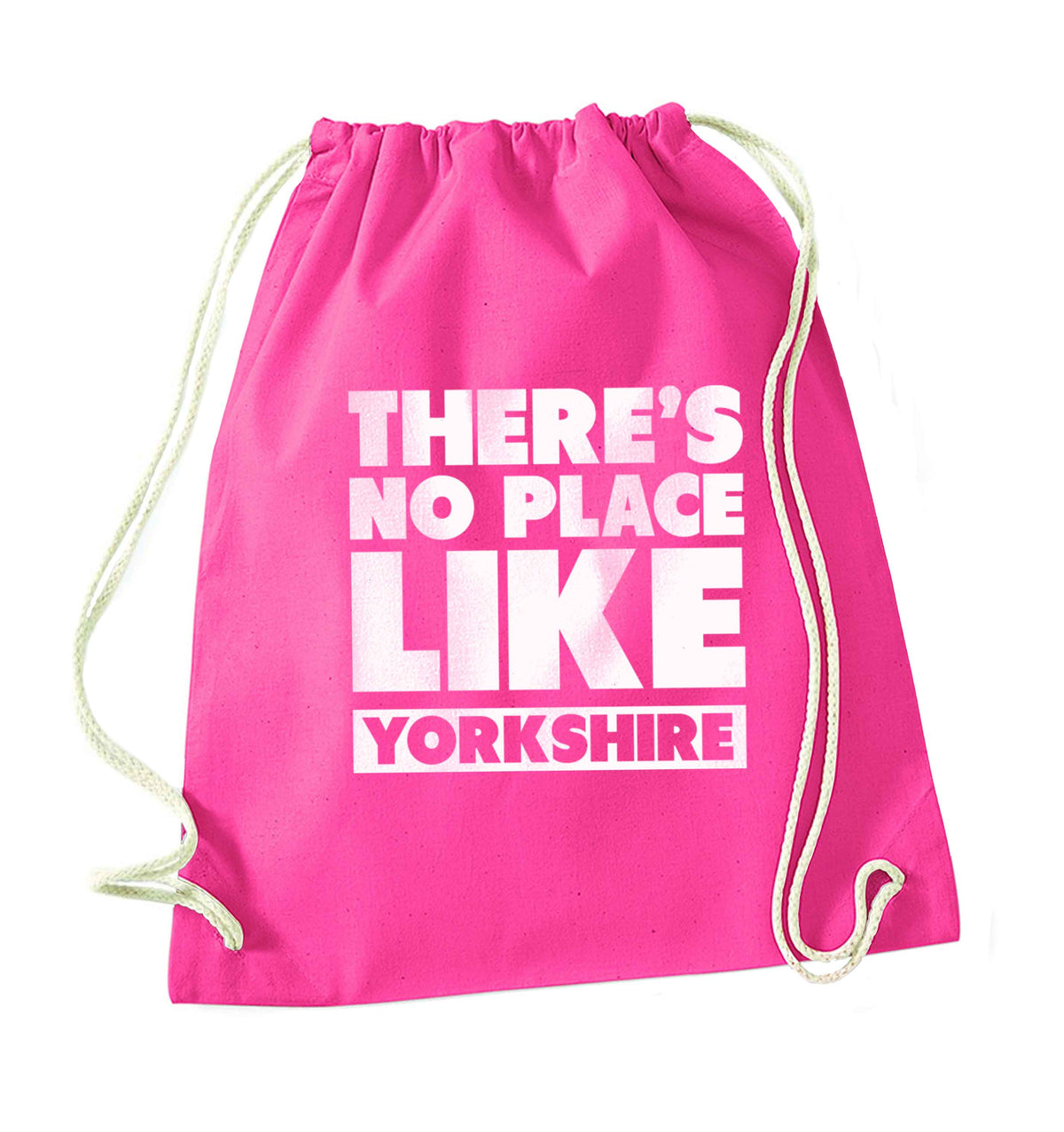 There's no place like Yorkshire pink drawstring bag