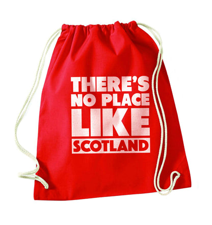 There's no place like Scotland red drawstring bag 