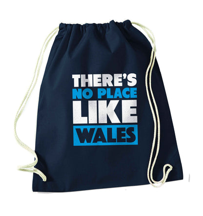 There's no place like Wales navy drawstring bag