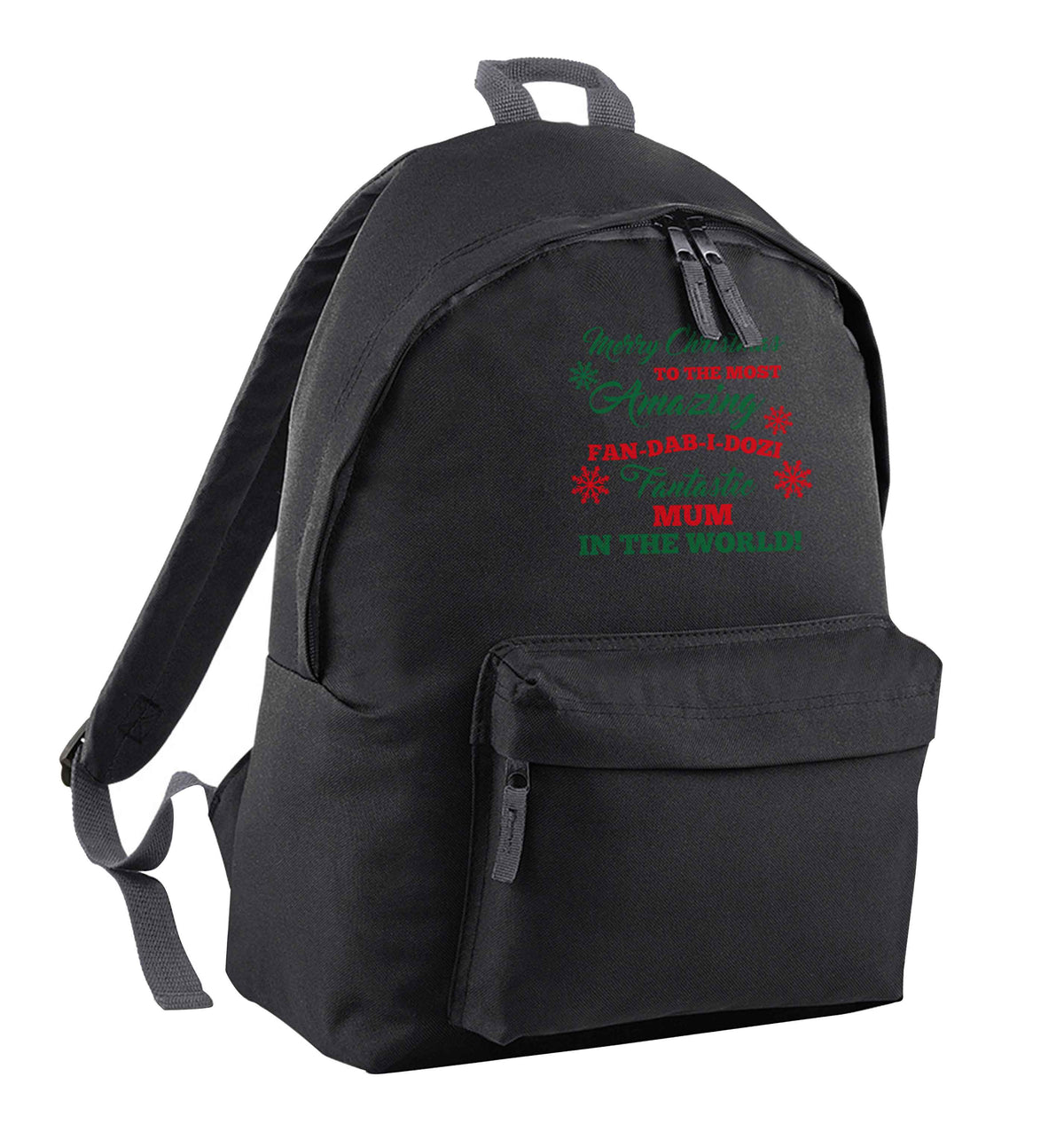 Merry Christmas to the most amazing fan-dab-i-dozi fantasic mum in the world black adults backpack