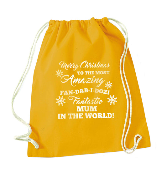 Merry Christmas to the most amazing fan-dab-i-dozi fantasic mum in the world mustard drawstring bag