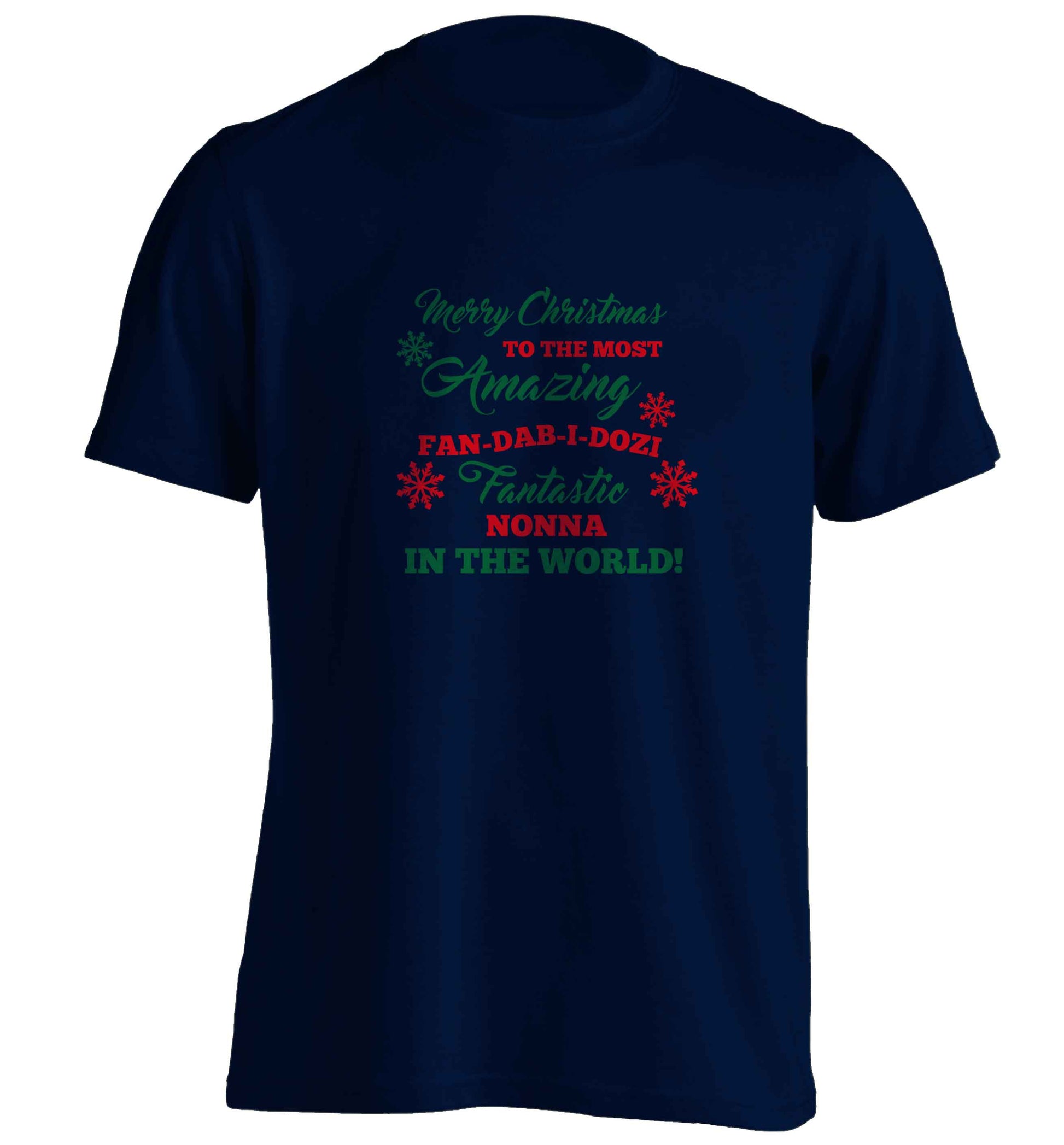 Merry Christmas to the most amazing fan-dab-i-dozi fantasic Nonna in the world adults unisex navy Tshirt 2XL