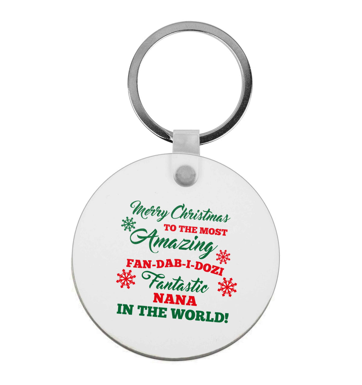 Merry Christmas to the most amazing fan-dab-i-dozi fantasic Nana in the world | Keyring