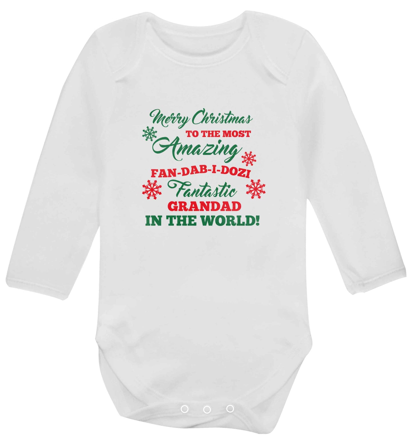 Merry Christmas to the most amazing fan-dab-i-dozi fantasic Grandad in the world baby vest long sleeved white 6-12 months