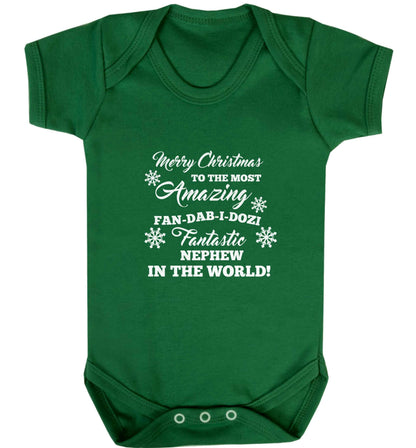 Merry Christmas to the most amazing fan-dab-i-dozi fantasic Nephew in the world baby vest green 18-24 months