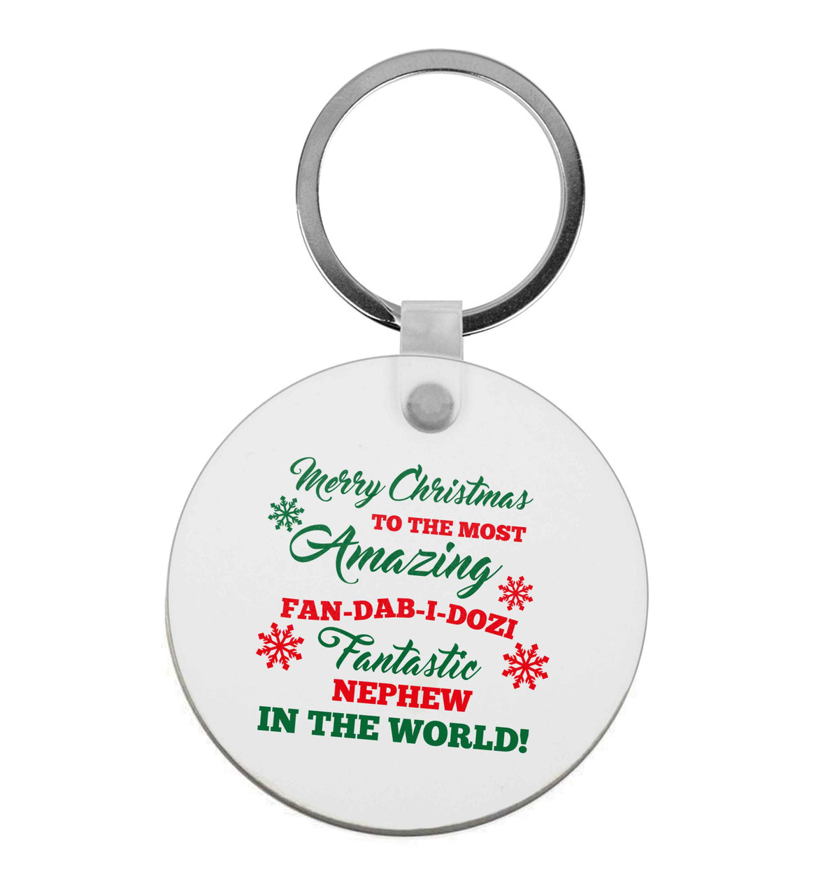 Merry Christmas to the most amazing fan-dab-i-dozi fantasic Nephew in the world | Keyring