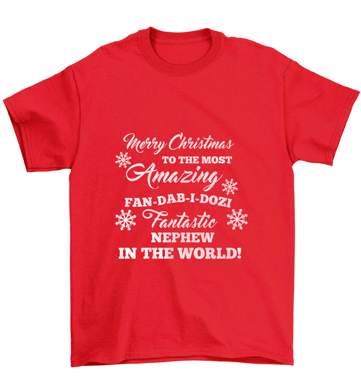 Merry Christmas to the most amazing fan-dab-i-dozi fantasic Nephew in the world Children's red Tshirt 12-13 Years