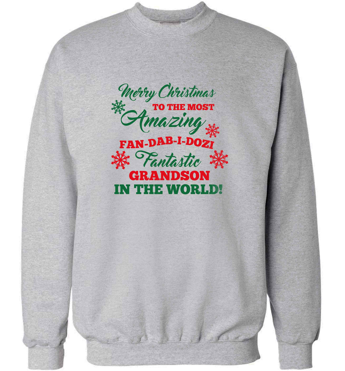 Merry Christmas to the most amazing fan-dab-i-dozi fantasic Grandson in the world adult's unisex grey sweater 2XL