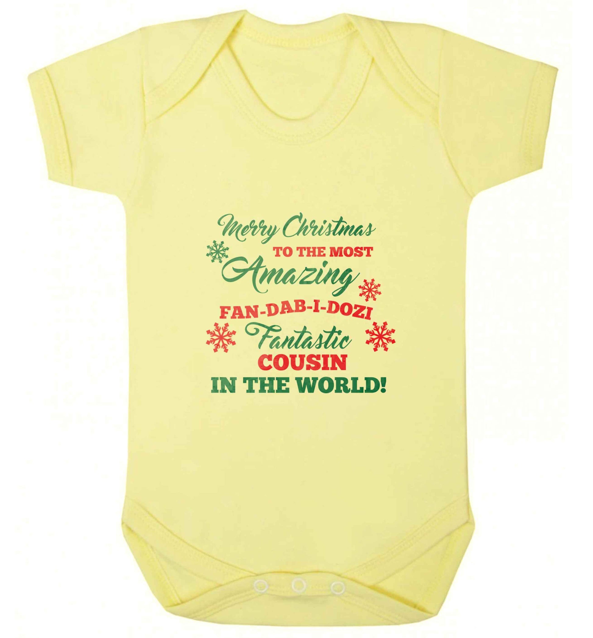 Merry Christmas to the most amazing fan-dab-i-dozi fantasic Cousin in the world baby vest pale yellow 18-24 months