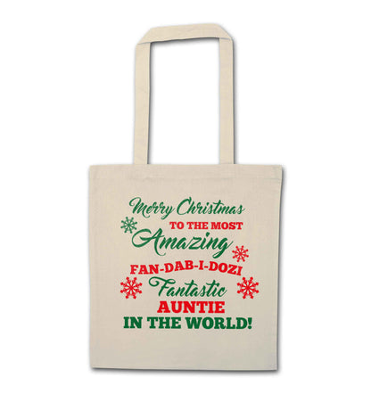 Merry Christmas to the most amazing fan-dab-i-dozi fantasic Auntie in the world natural tote bag