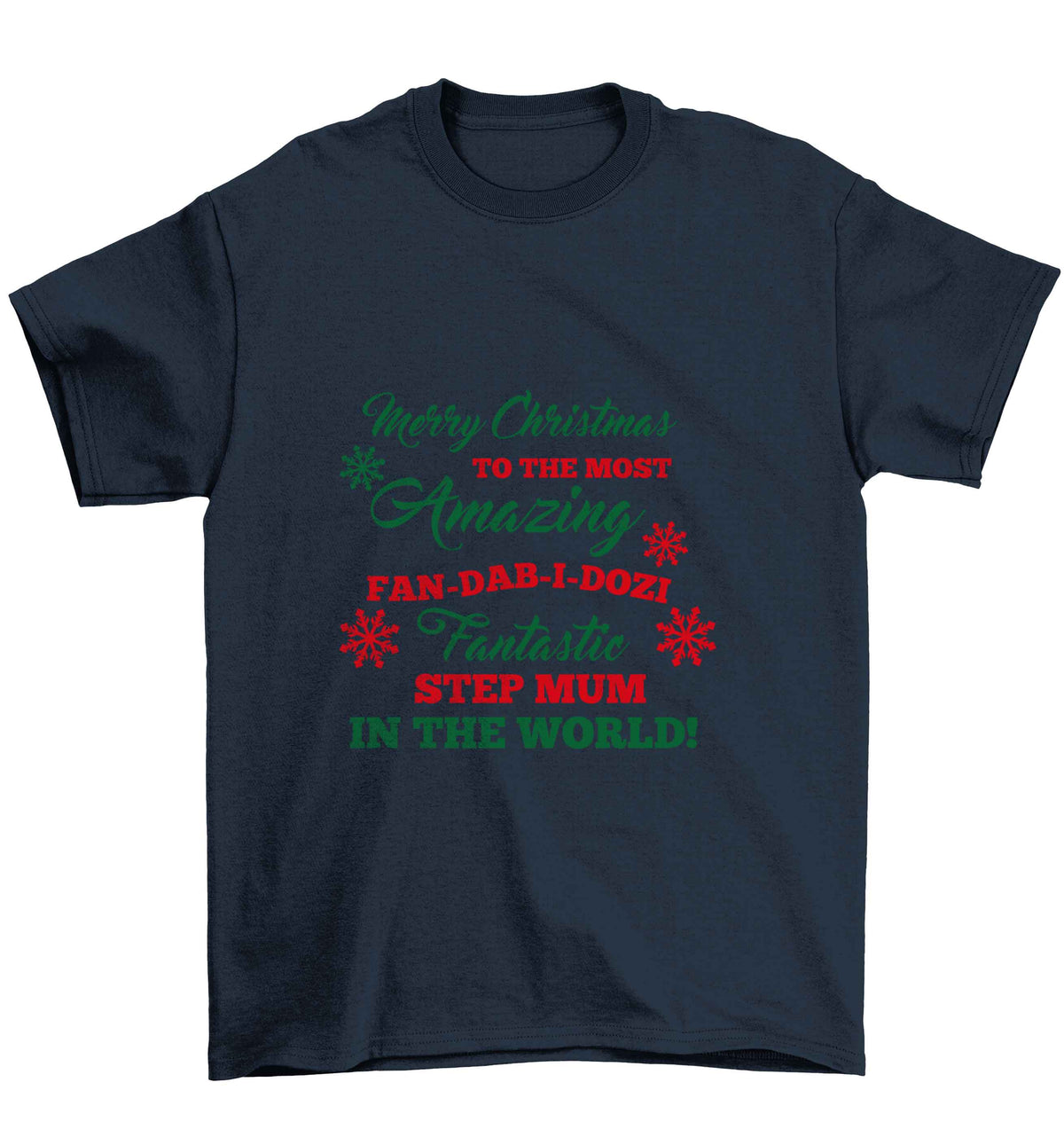 Merry Christmas to the most amazing fan-dab-i-dozi fantasic Step Mum in the world Children's navy Tshirt 12-13 Years