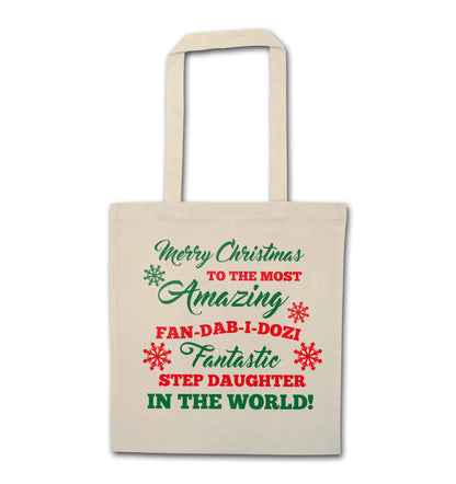 Merry Christmas to the most amazing fan-dab-i-dozi fantasic Step Daughter in the world natural tote bag