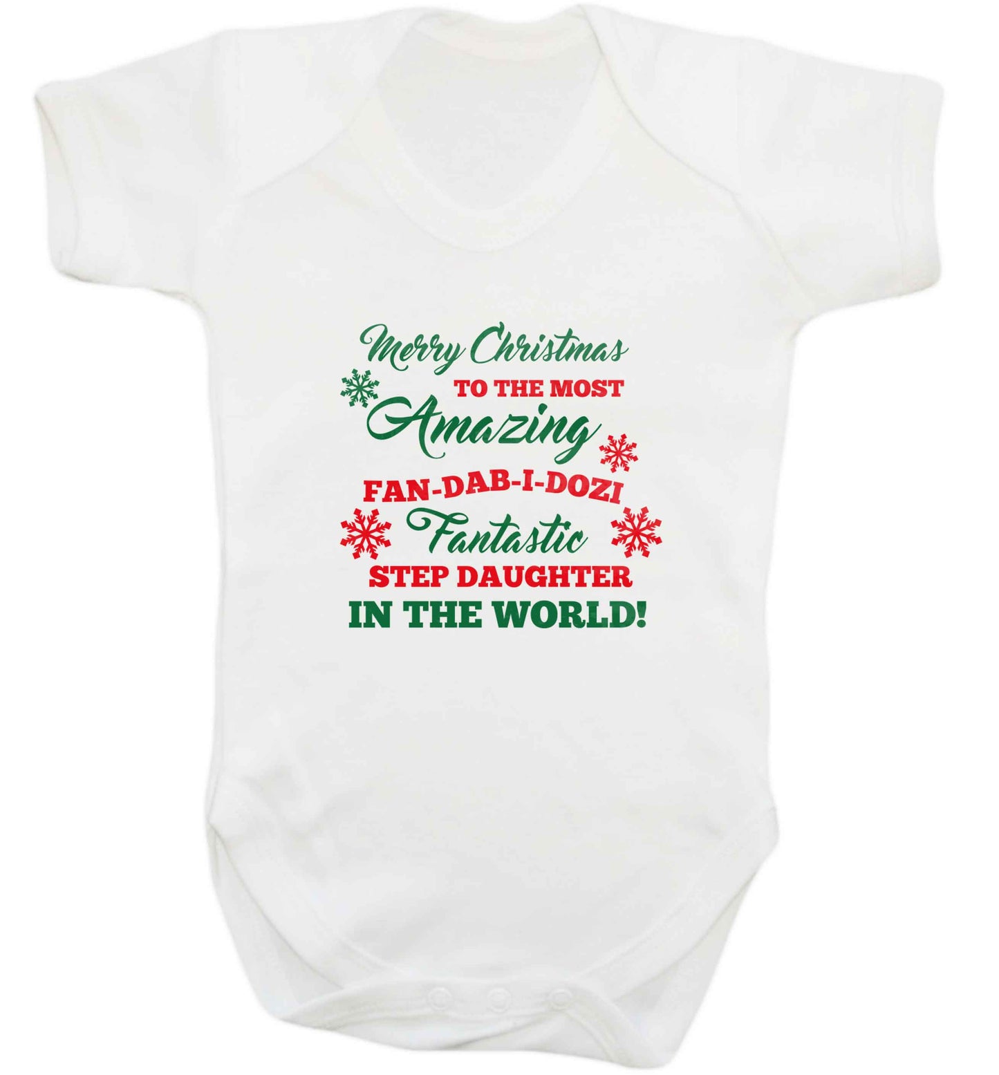 Merry Christmas to the most amazing fan-dab-i-dozi fantasic Step Daughter in the world baby vest white 18-24 months