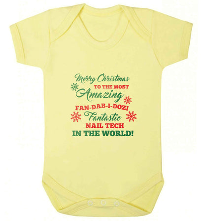 Merry Christmas to the most amazing fan-dab-i-dozi fantasic nail technician in the world baby vest pale yellow 18-24 months