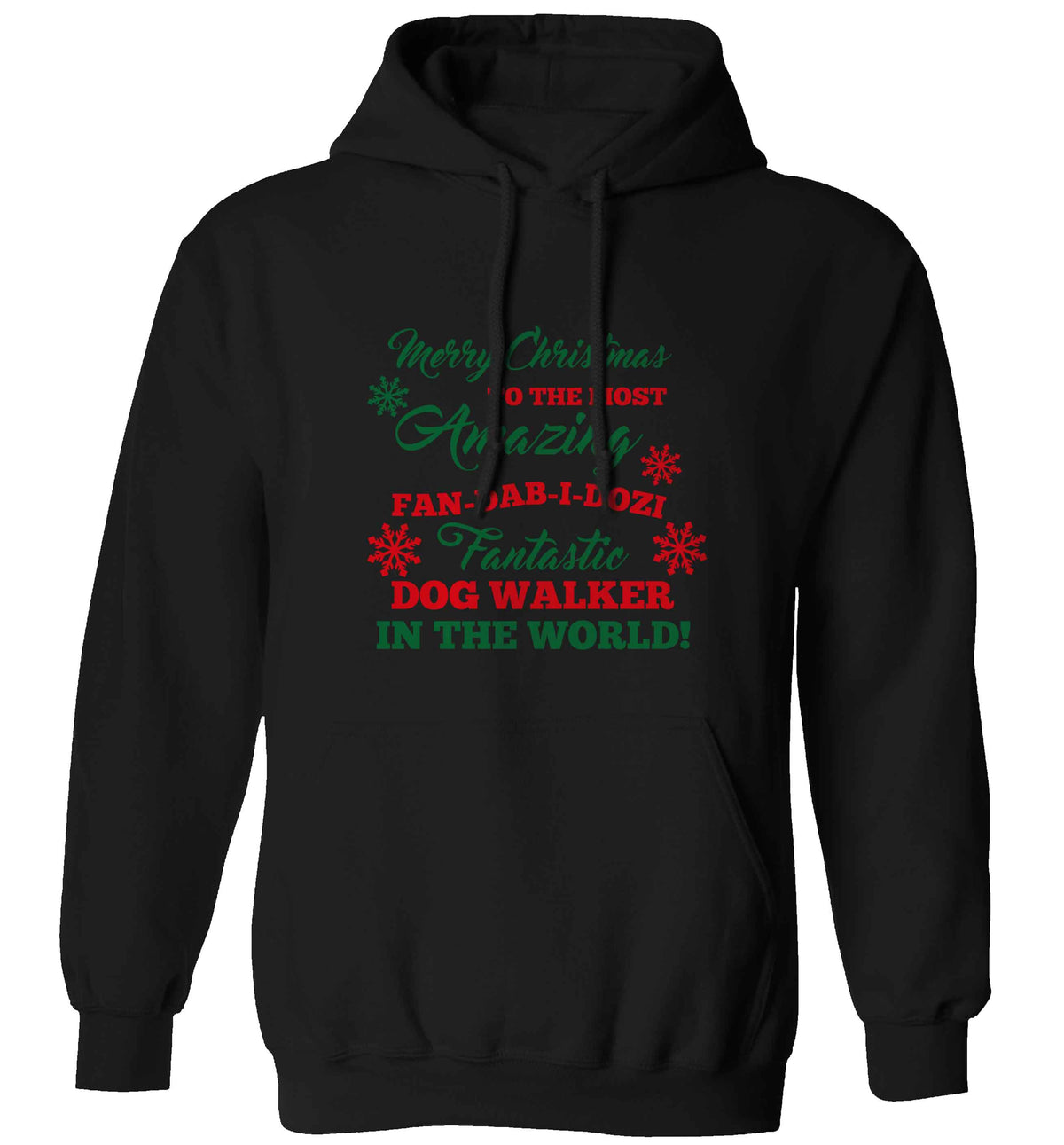 Merry Christmas to the most amazing fan-dab-i-dozi fantasic dog walker in the world adults unisex black hoodie 2XL