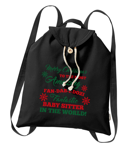 Merry Christmas to the most amazing fan-dab-i-dozi fantasic baby sitter in the world organic cotton backpack tote with wooden buttons in black