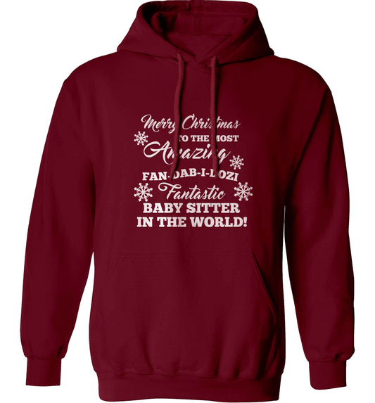 Merry Christmas to the most amazing fan-dab-i-dozi fantasic baby sitter in the world adults unisex maroon hoodie 2XL
