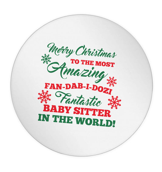 Merry Christmas to the most amazing fan-dab-i-dozi fantasic baby sitter in the world 24 @ 45mm matt circle stickers