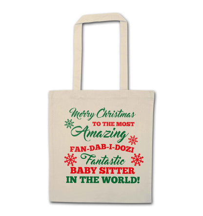 Merry Christmas to the most amazing fan-dab-i-dozi fantasic baby sitter in the world natural tote bag