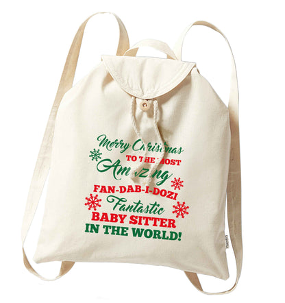 Merry Christmas to the most amazing fan-dab-i-dozi fantasic baby sitter in the world organic cotton backpack tote with wooden buttons in natural