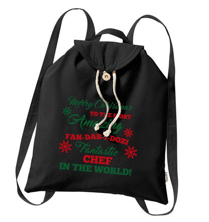 Merry Christmas to the most amazing fan-dab-i-dozi fantasic chef in the world organic cotton backpack tote with wooden buttons in black